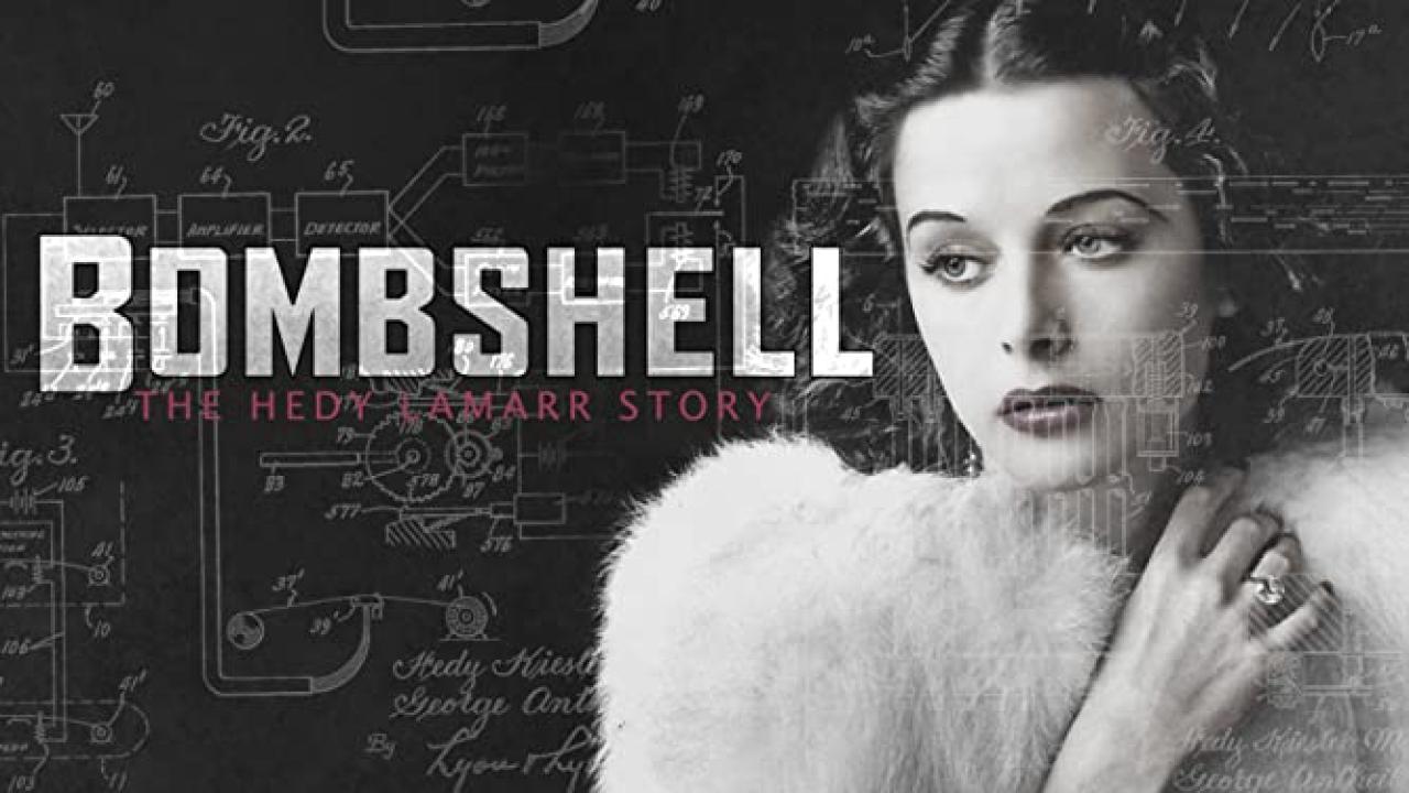 فيلم Bombshell The Hedy Lamarr Story 2017 مترجم كامل HD