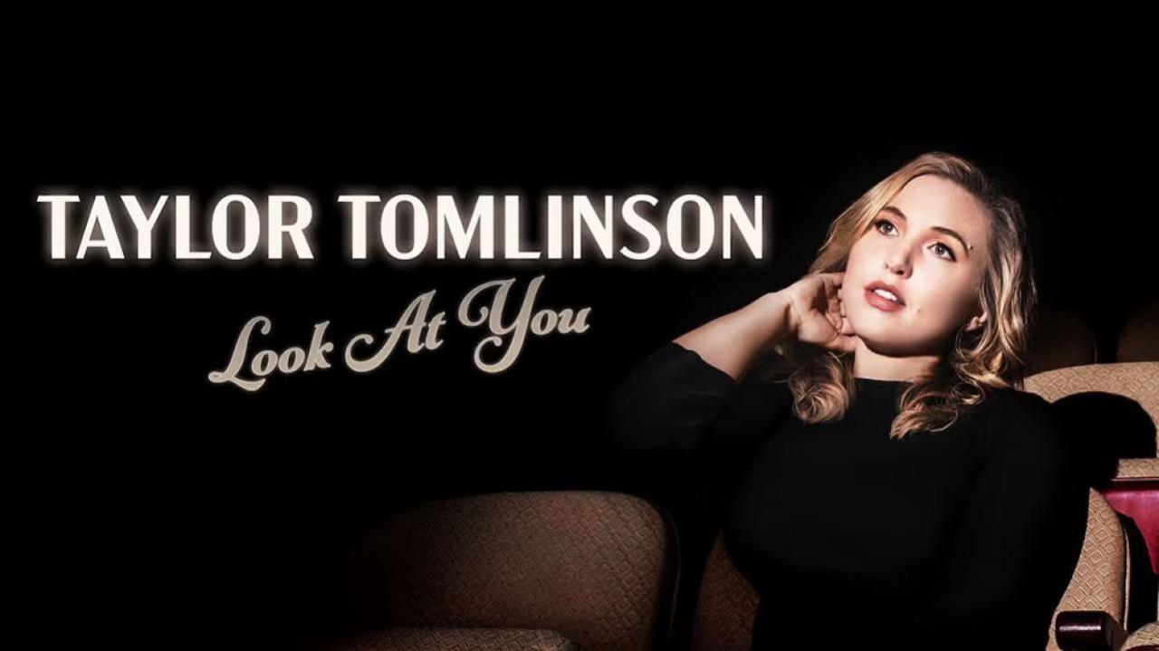 فيلم Taylor Tomlinson: Look at You 2022 مترجم كامل HD