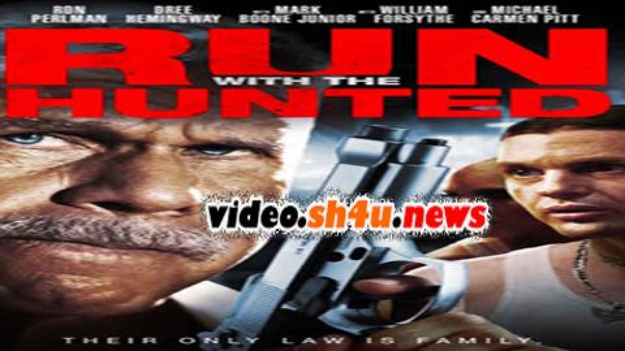 فيلم Run with the Hunted 2019 مترجم - HD