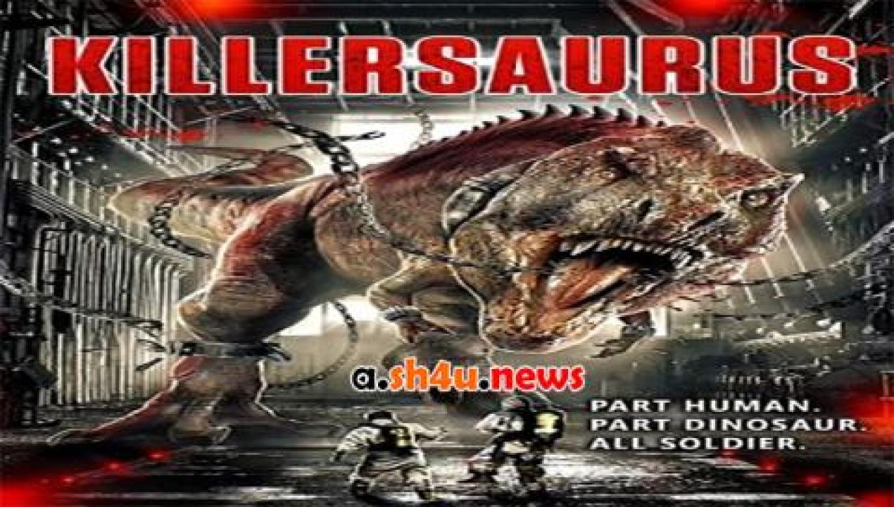 فيلم Killer Saurus 2015 مترجم - HD