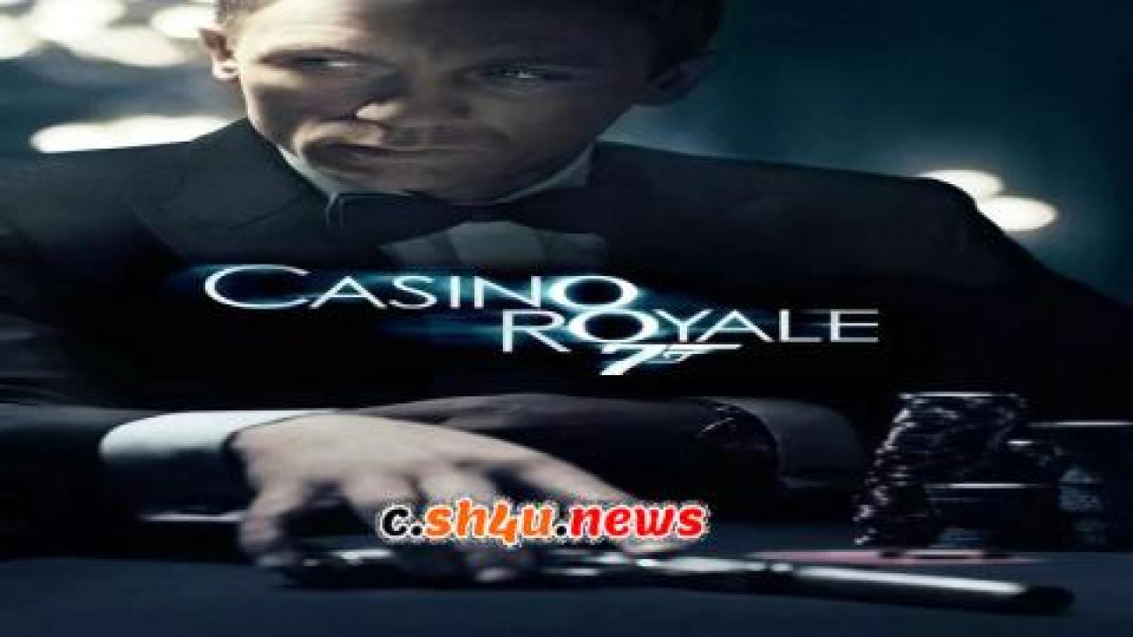 فيلم Casino Royale 2006 مترجم - HD