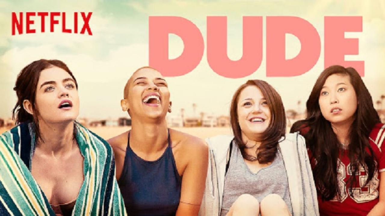 فيلم Dude 2018 مترجم كامل HD