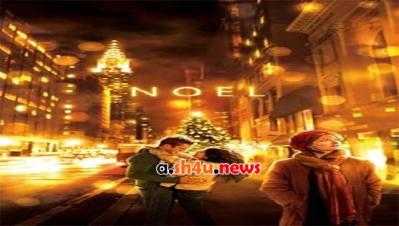 فيلم Noel 2004 مترجم - HD