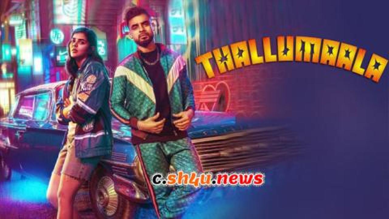 فيلم Thallumaala 2022 مترجم - HD