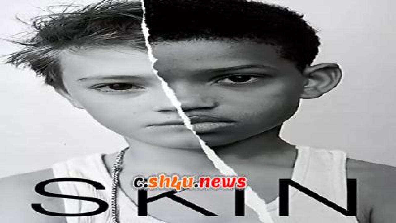 فيلم Skin 2018 مترجم - HD