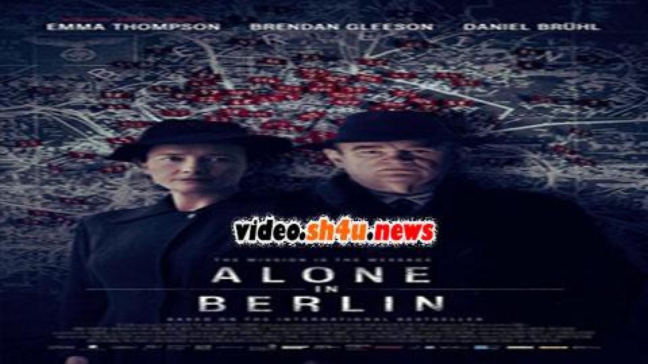 فيلم Alone in Berlin 2016 مترجم - HD