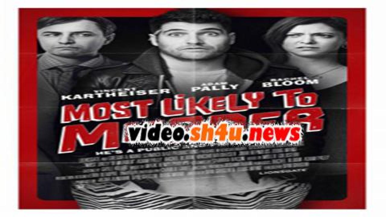 فيلم Most Likely to Murder 2018 مترجم - HD