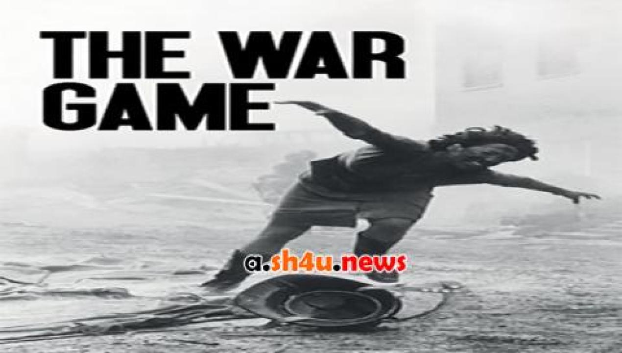 فيلم the war game 1966 مترجم - HD