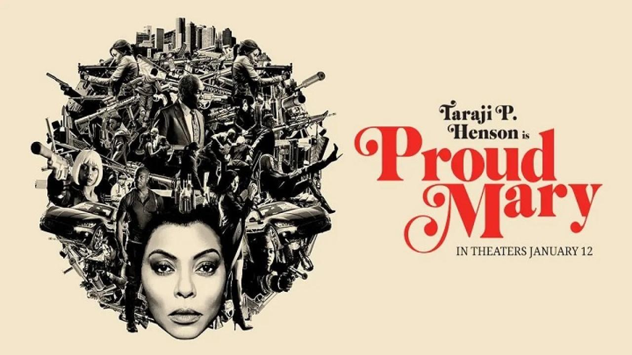 فيلم Proud Mary 2018 مترجم كامل HD