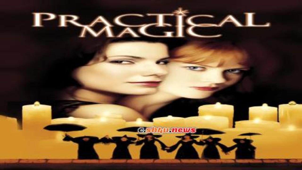 فيلم Practical Magic 1998 مترجم - HD