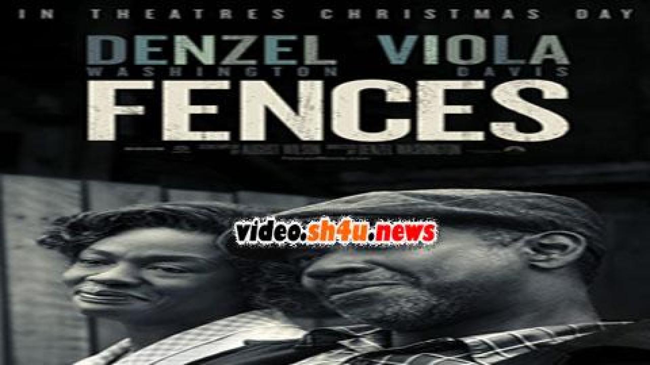 فيلم Fences 2016 مترجم - HD