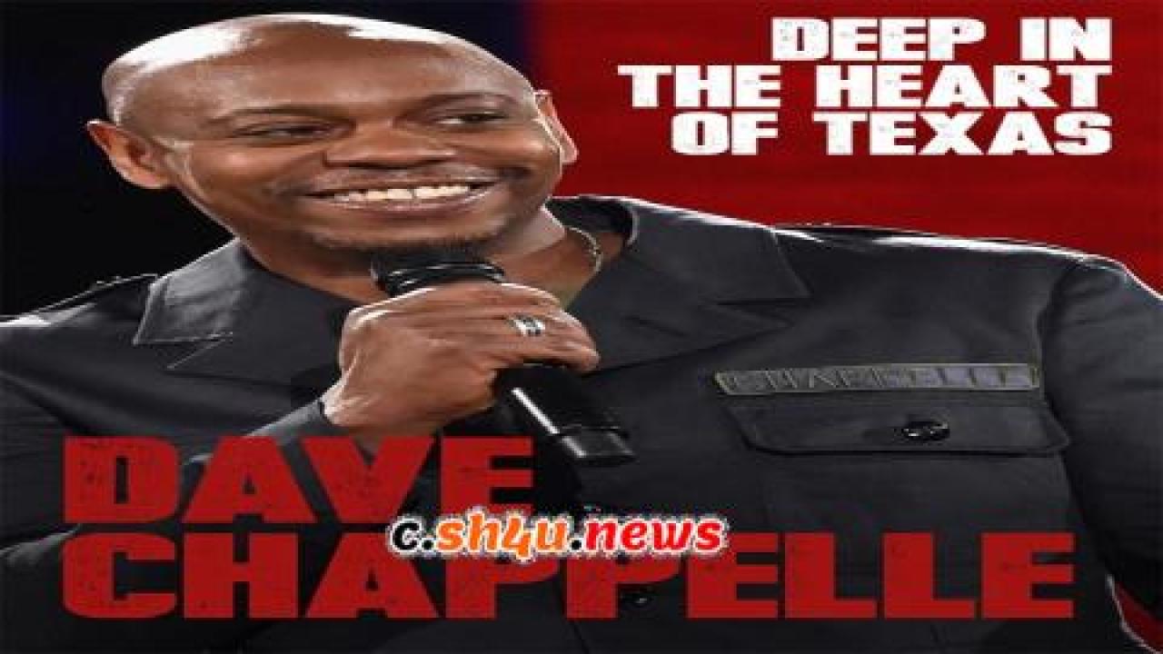 فيلم Deep In The Heart Of Texas Dave Chappelle Live At Austin City Limits 2017 مترجم - HD