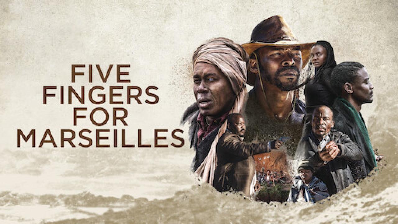 فيلم Five Fingers for Marseilles 2017 مترجم كامل HD