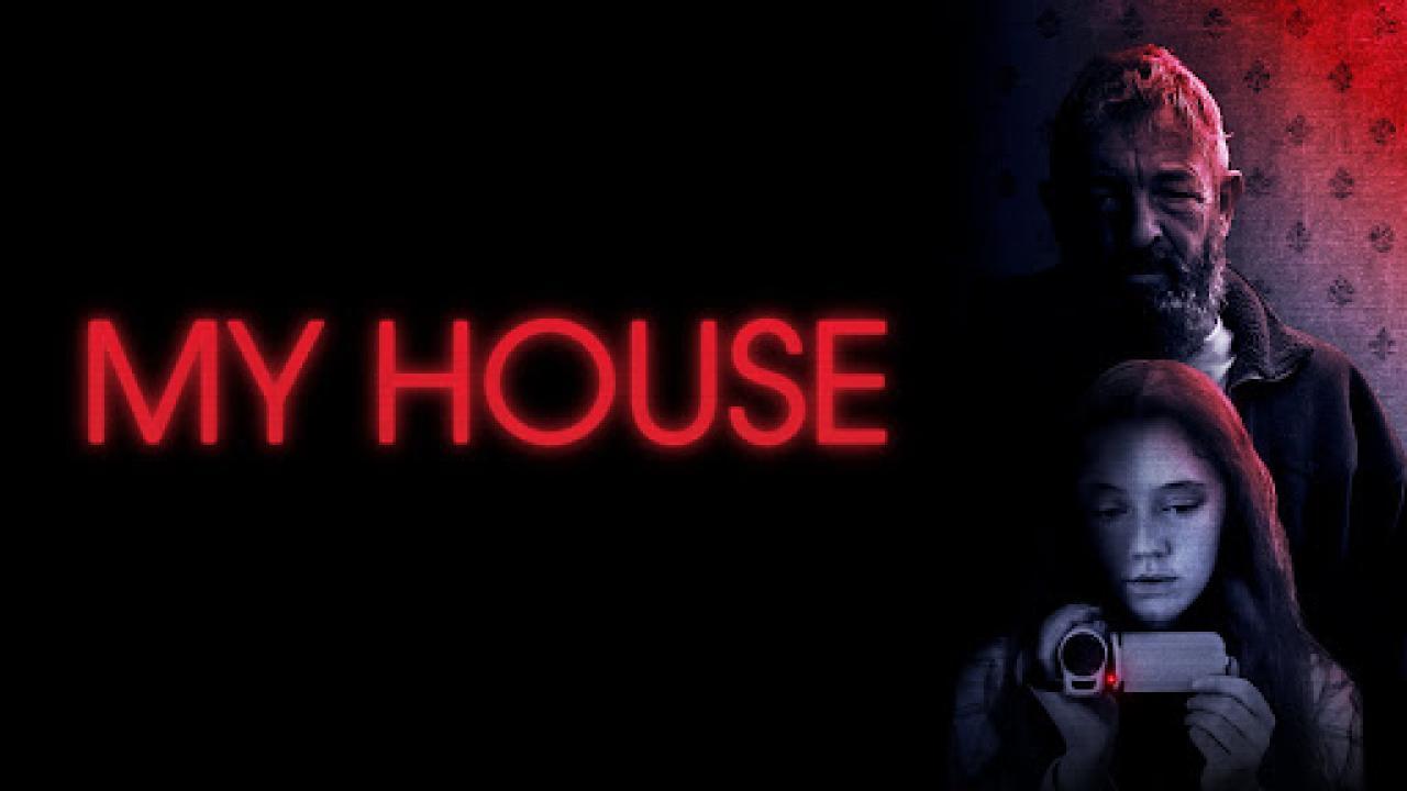 فيلم My House 2023 مترجم كامل HD