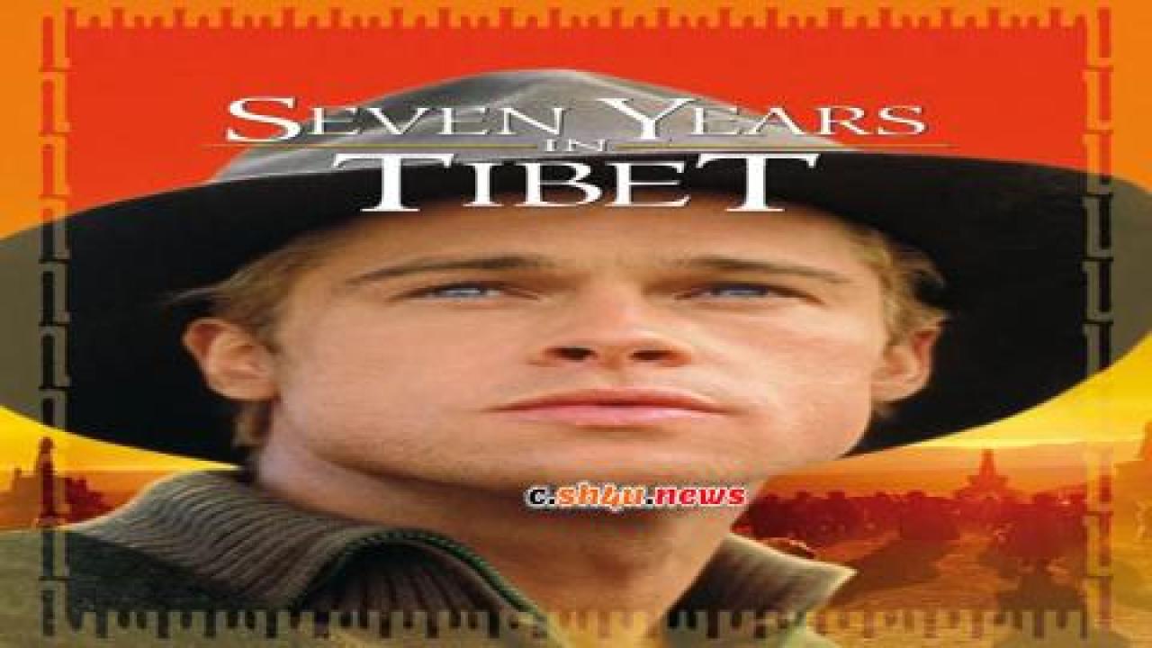 فيلم Seven Years in Tibet 1997 مترجم - HD