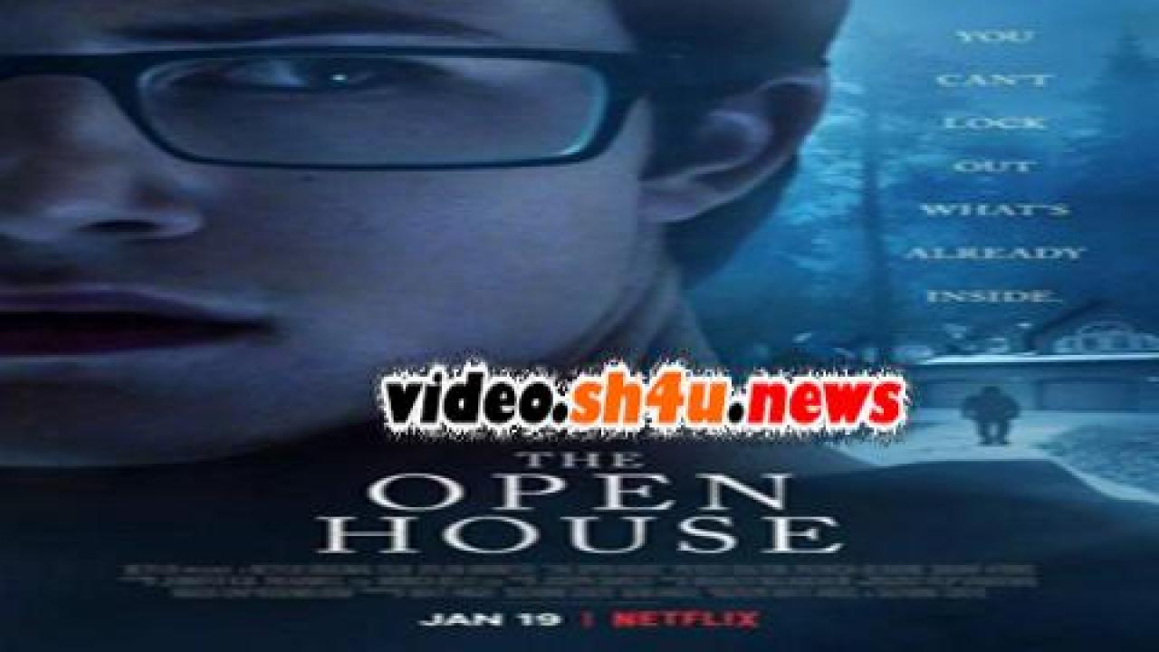 فيلم The Open House 2018 مترجم - HD