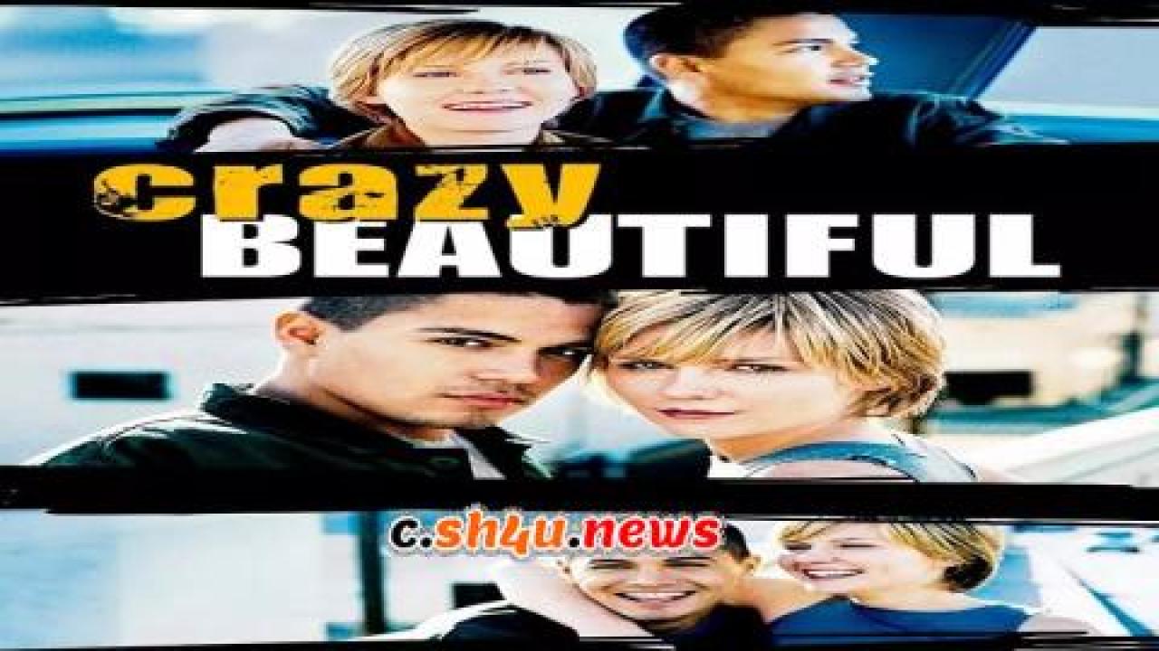 فيلم Crazy/Beautiful 2001 مترجم - HD