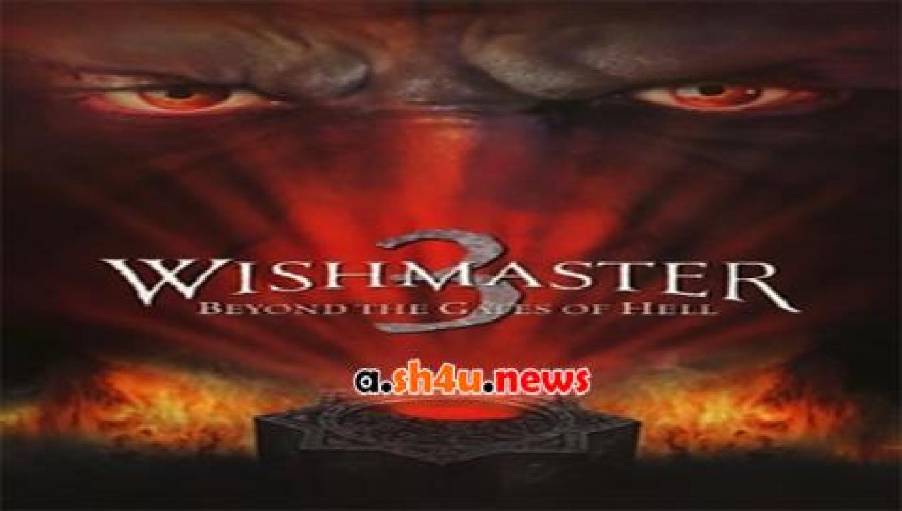 فيلم Wishmaster 3 Beyond the Gates of Hell 2001 مترجم - HD