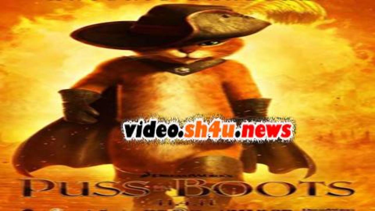 فيلم Puss In Boots 2011 مترجم - HD