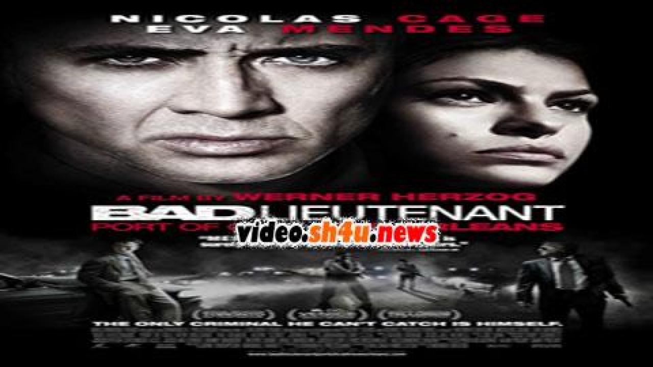 فيلم The Bad Lieutenant Port of Call 2009 مترجم - HD