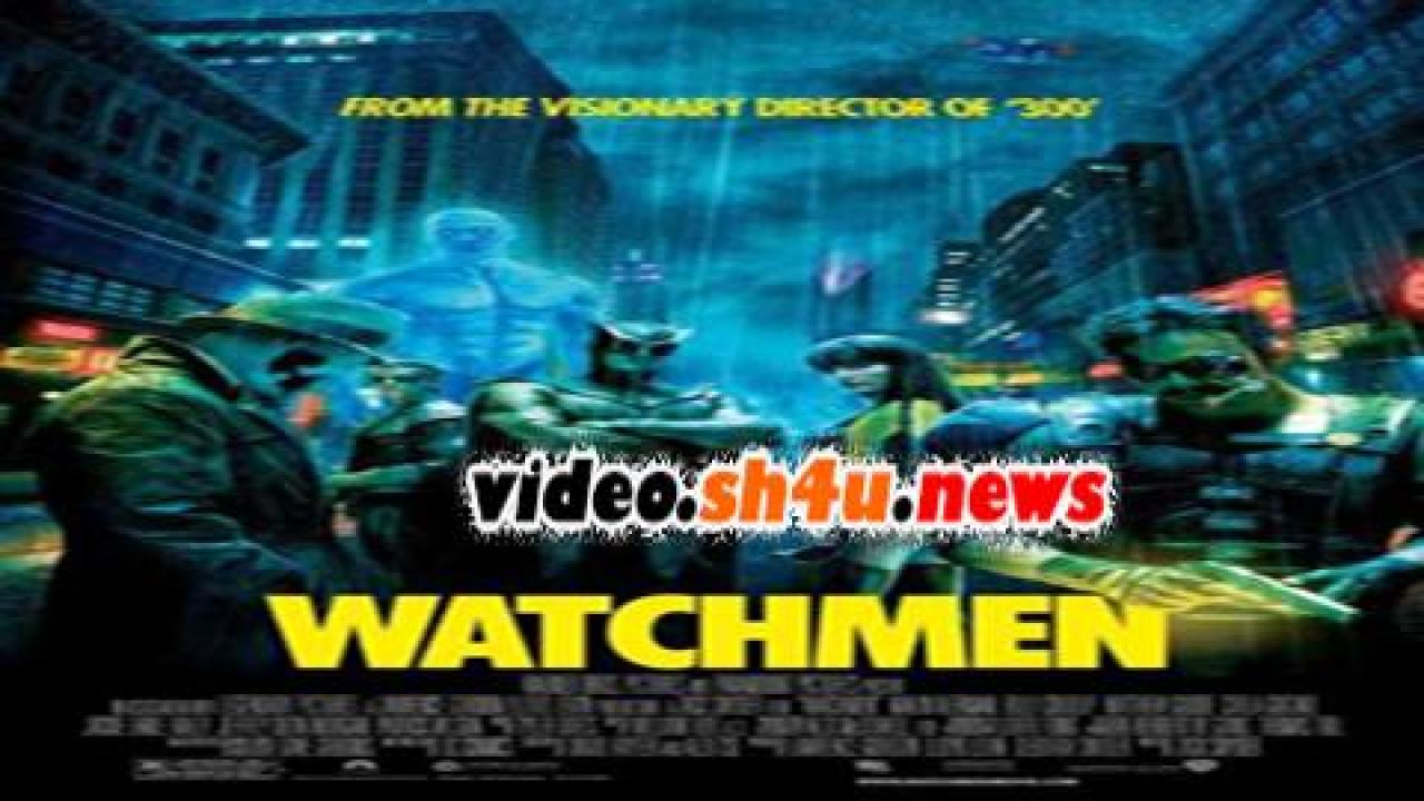 فيلم Watchmen 2009 مترجم - HD