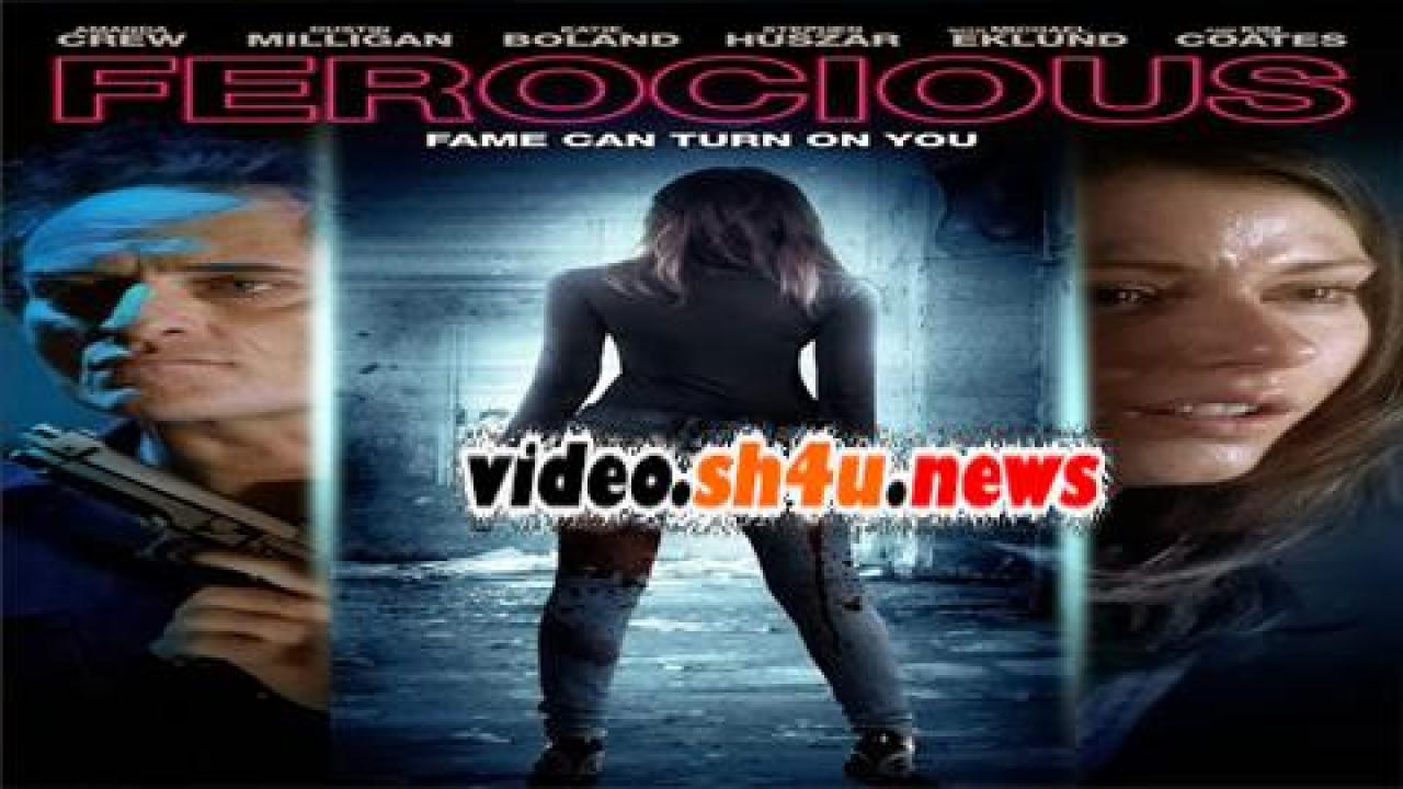 فيلم Ferocious 2013 مترجم - HD