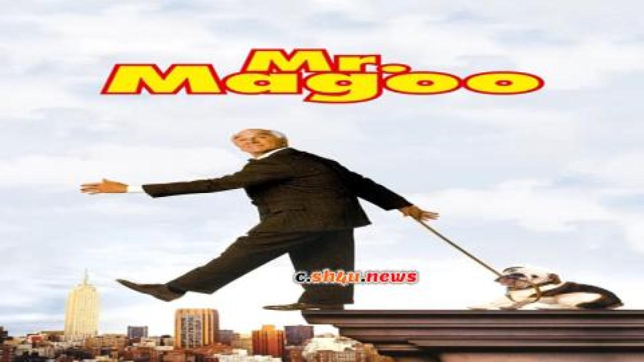 فيلم Mr. Magoo 1997 مترجم - HD