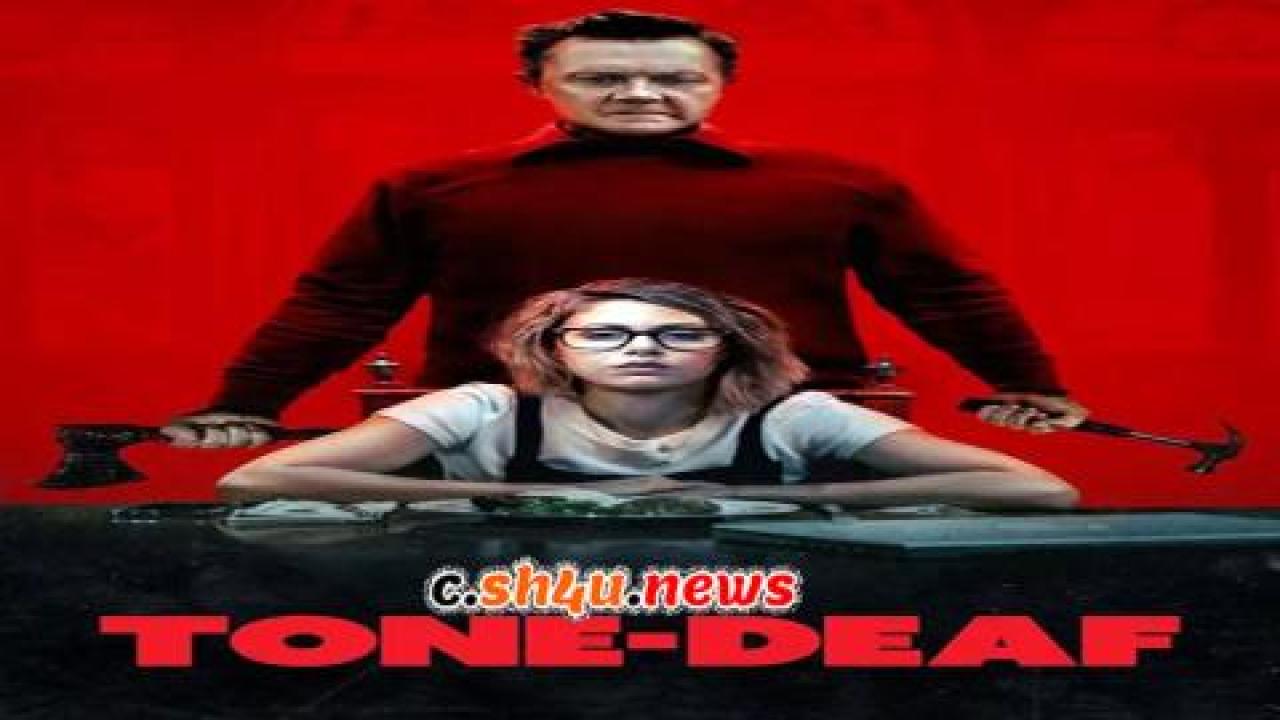 فيلم Tone Deaf 2019 مترجم - HD