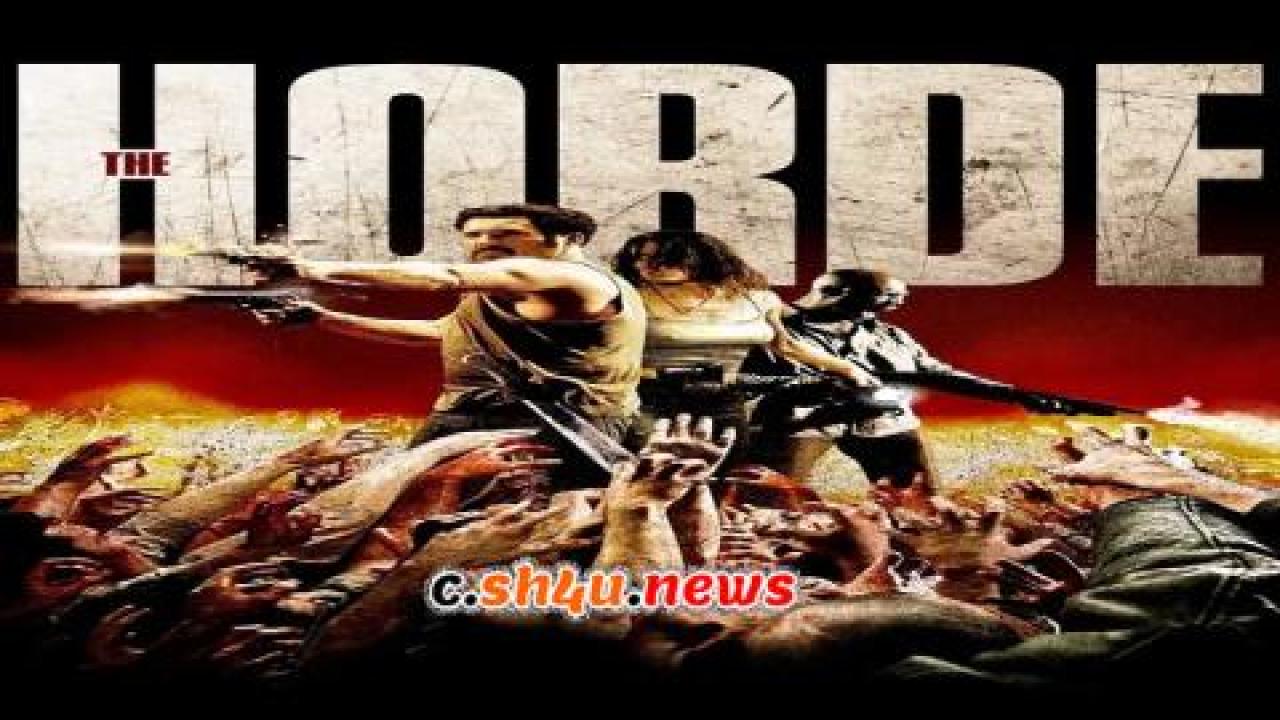 فيلم The Horde 2010 مترجم - HD