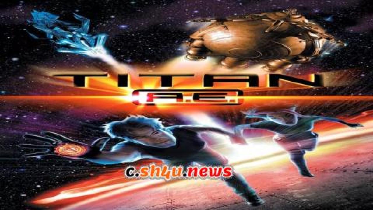 فيلم Titan A.E. 2000 مترجم - HD