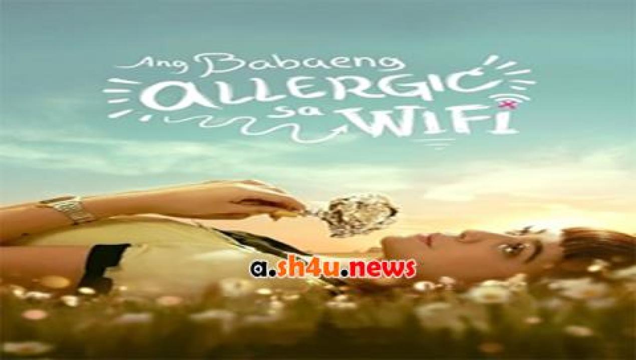 فيلم The Girl Allergic to WiFi 2018 مترجم - HD