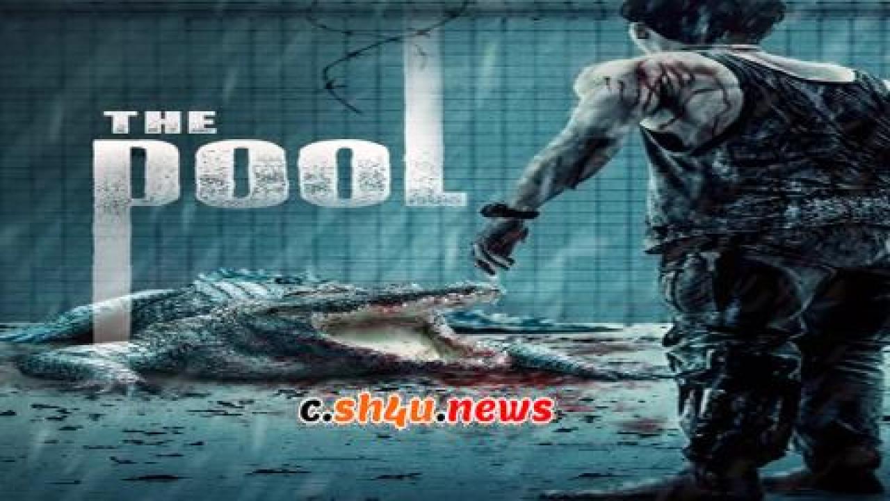 فيلم The Pool 2018 مترجم - HD