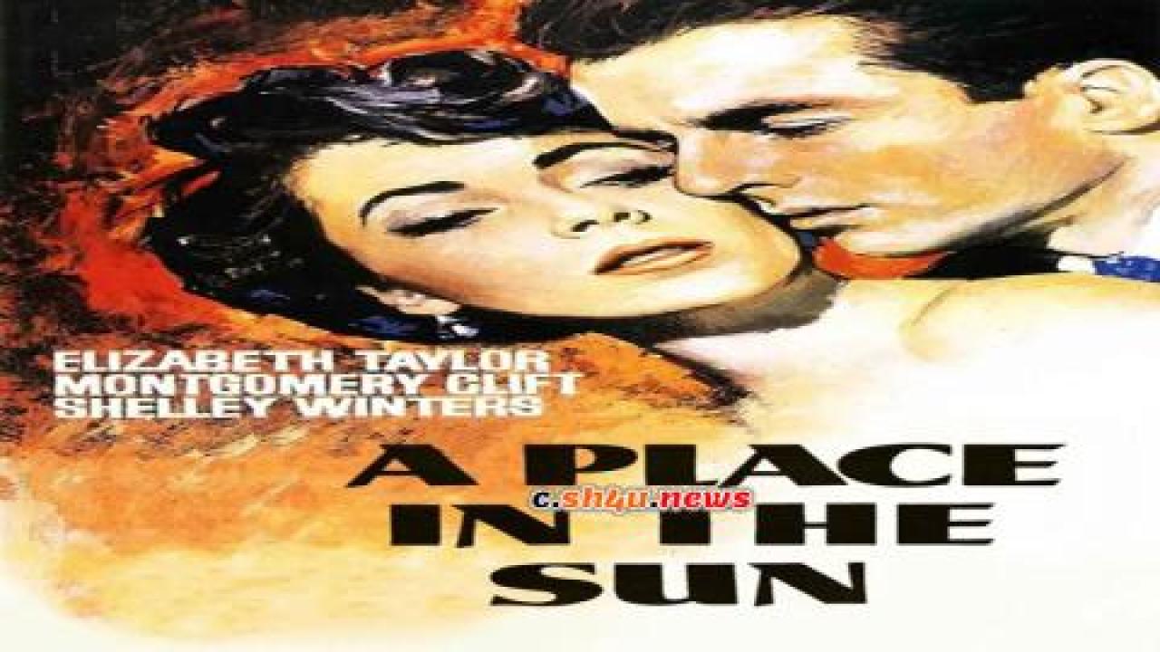 فيلم A Place in the Sun 1951 مترجم - HD