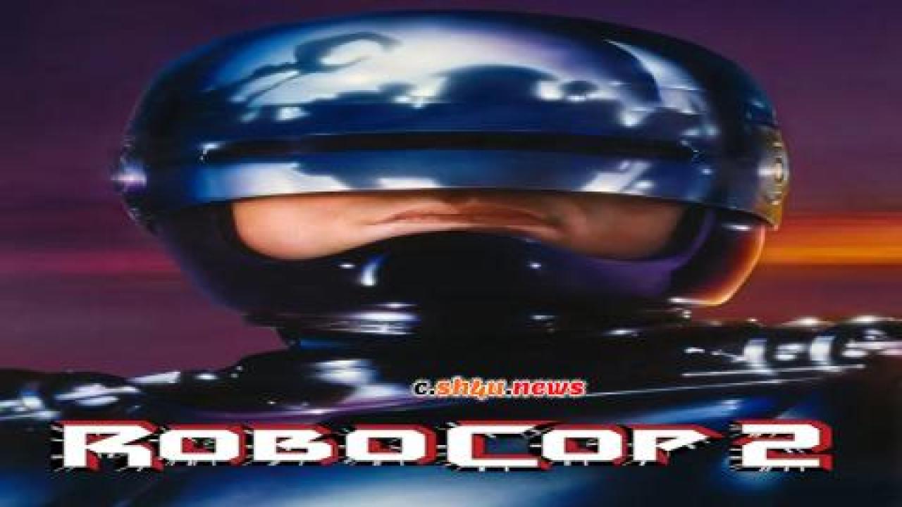 فيلم RoboCop 2 1990 مترجم - HD