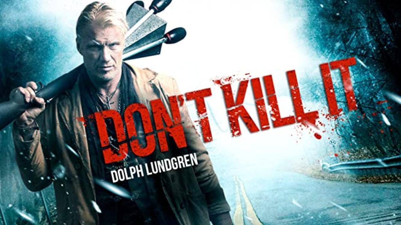 فيلم Don't Kill It 2016 مترجم كامل HD