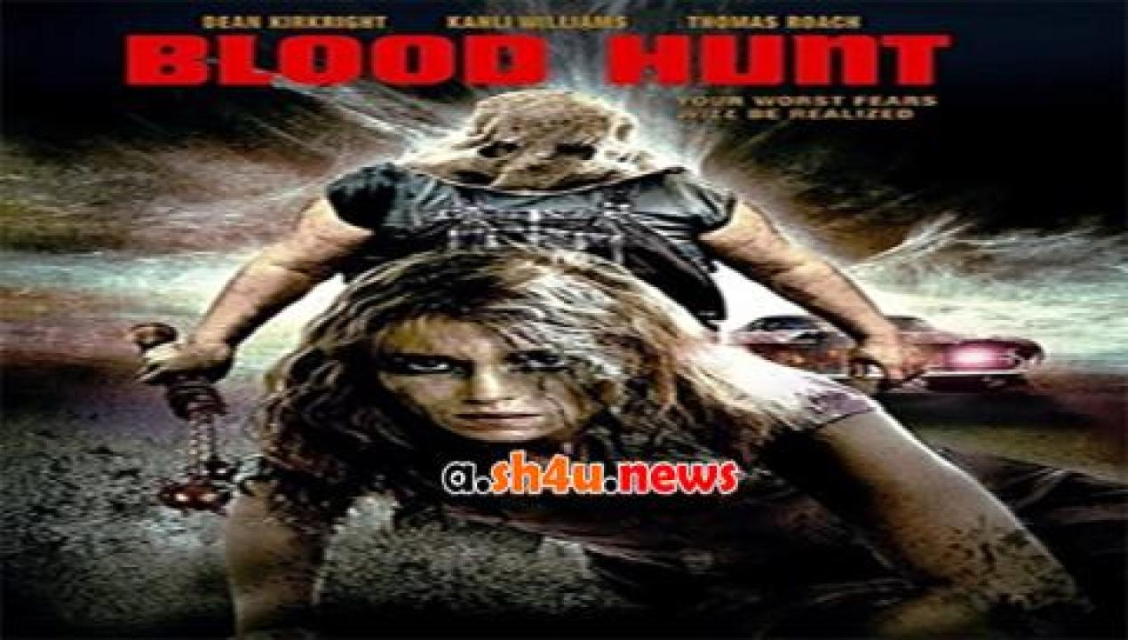 فيلم Blood Hunt 2017 مترجم - HD