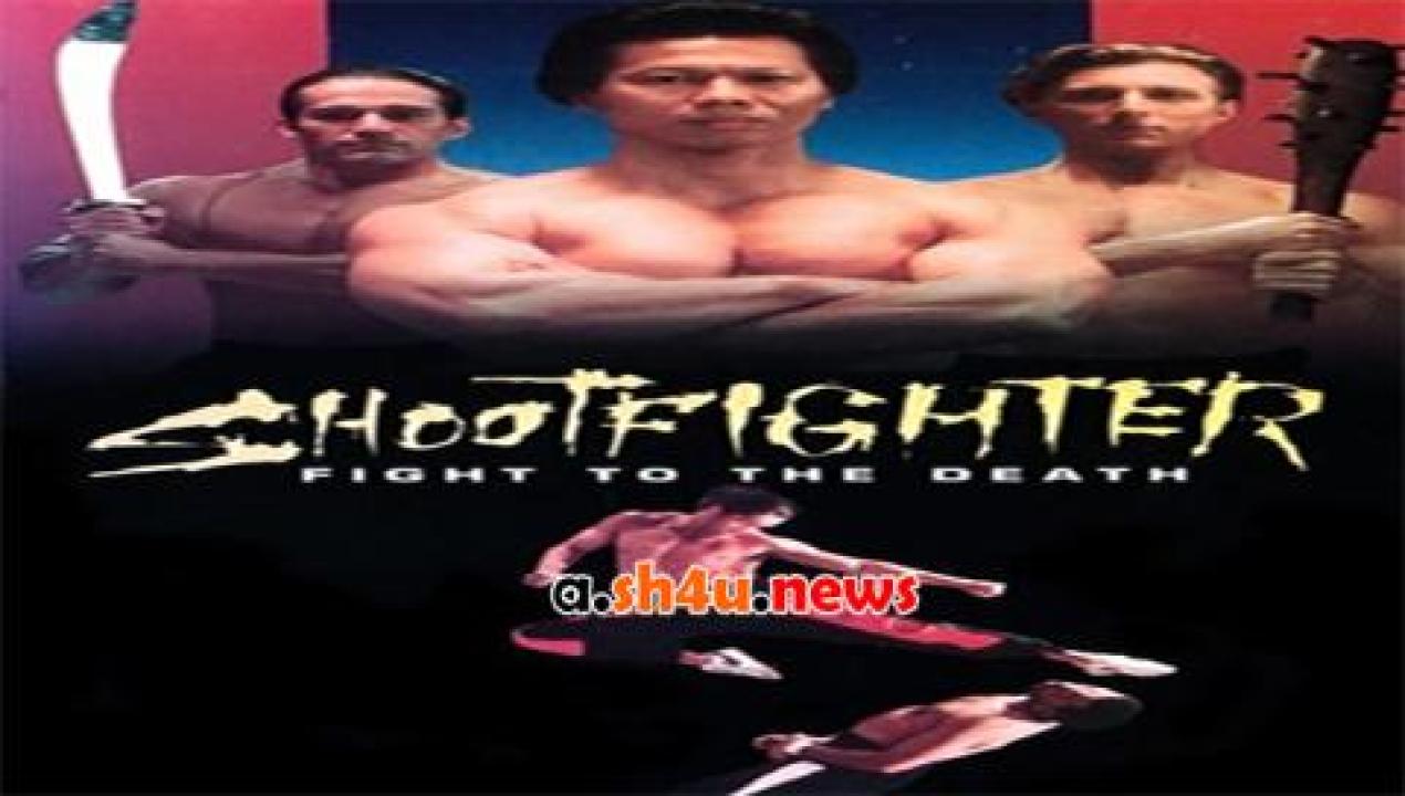 فيلم Shootfighter- Fight to the Death 1993 مترجم - HD