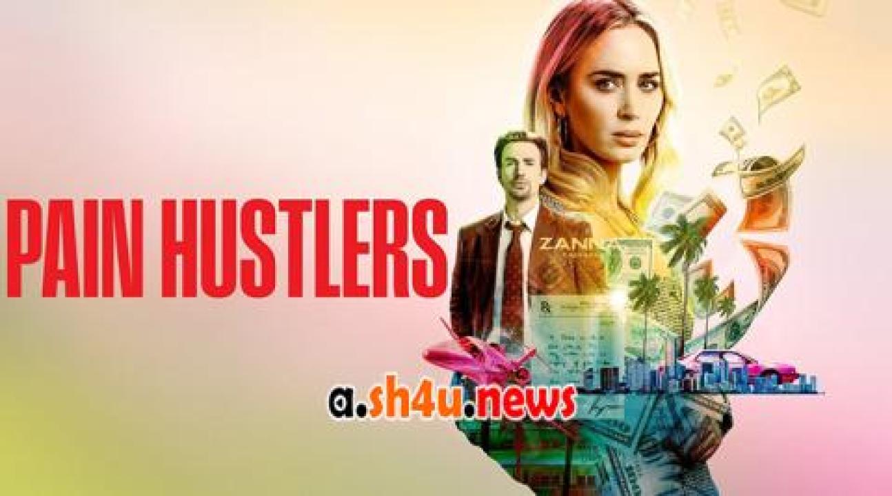 فيلم Pain Hustlers 2023 مترجم - HD