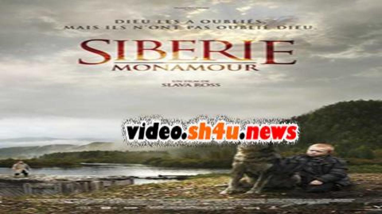 فيلم Sibir Monamur 2011 مترجم - HD