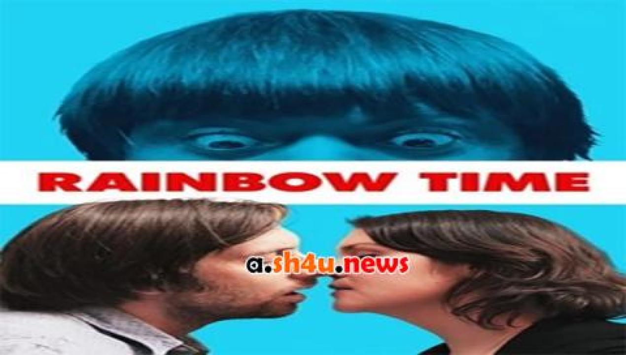 فيلم Rainbow Time 2016 مترجم - HD