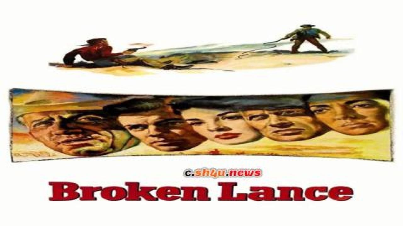 فيلم Broken Lance 1954 مترجم - HD