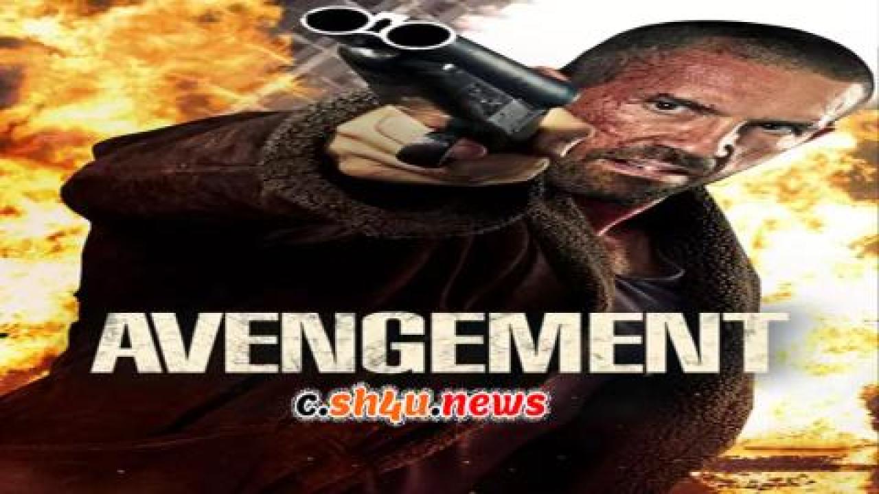 فيلم Avengement 2019 مترجم - HD