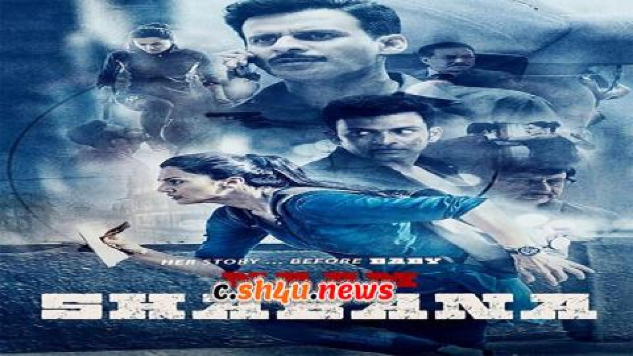 فيلم Naam Shabana 2017 مترجم - HD