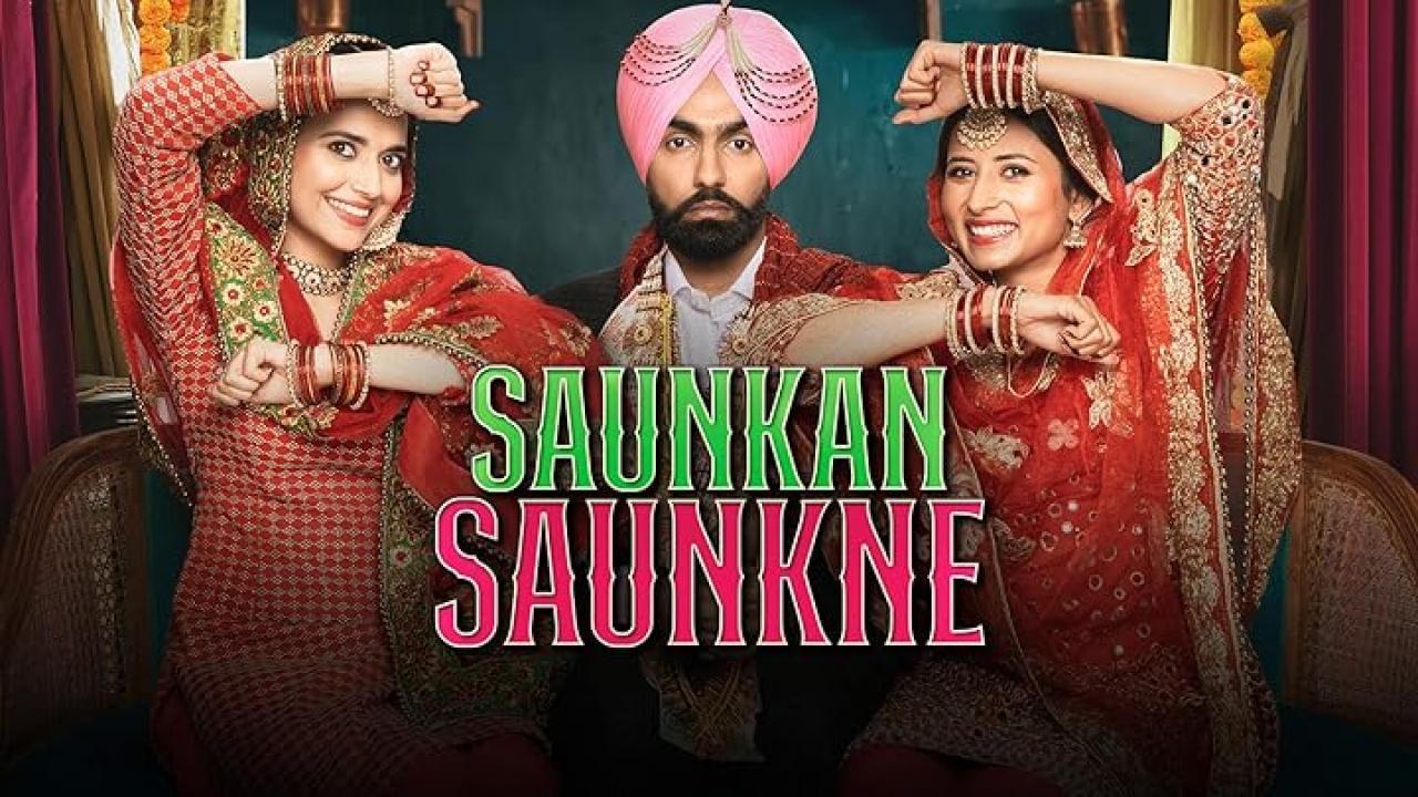 فيلم Saunkan Saunkne 2022 مترجم كامل HD