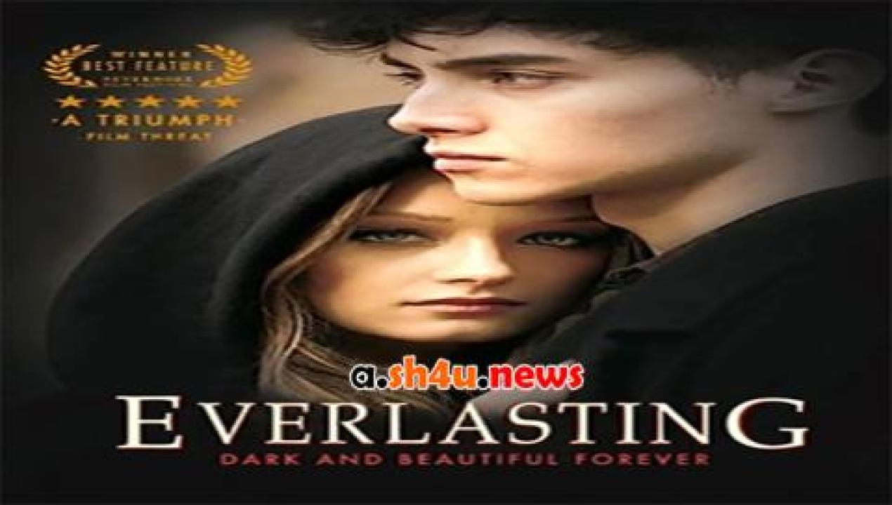 فيلم Everlasting 2016 مترجم - HD