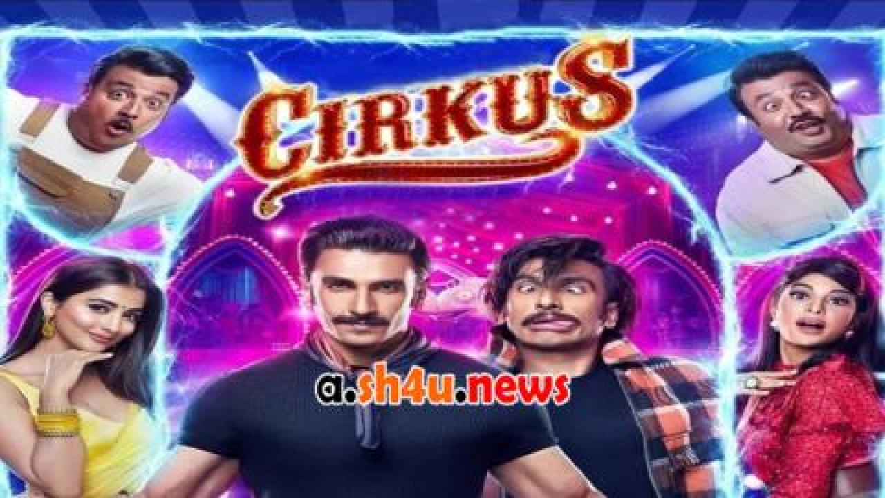 فيلم Cirkus 2022 مترجم - HD