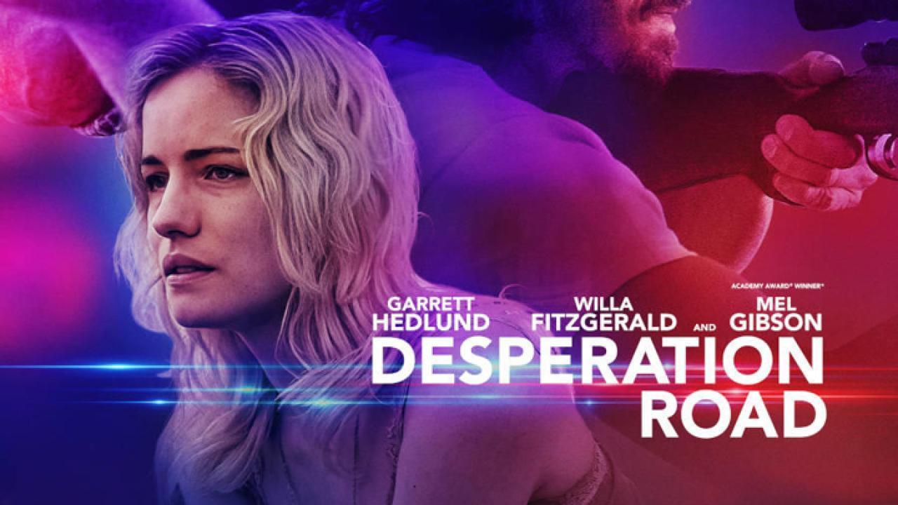 فيلم Desperation Road 2023 مترجم كامل HD