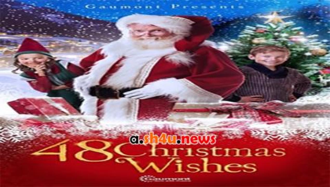 فيلم 48 Christmas Wishes 2017 مترجم - HD