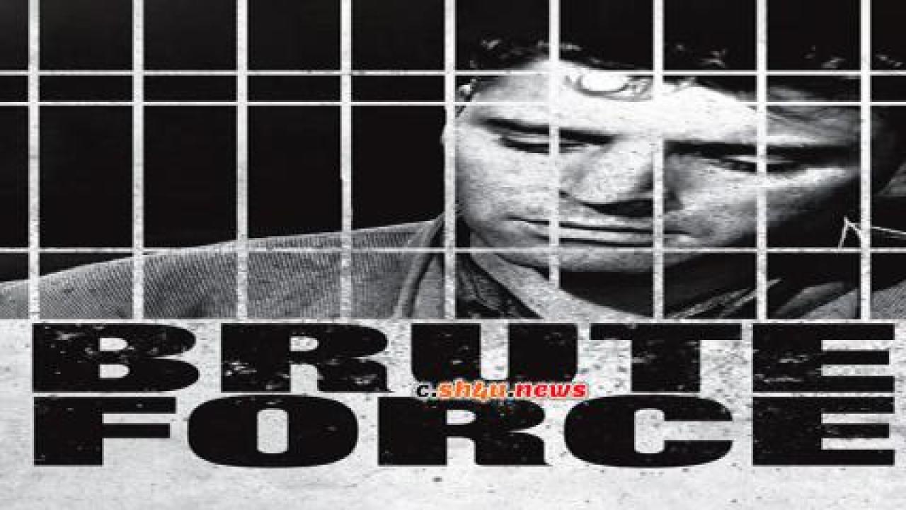 فيلم Brute Force 1947 مترجم - HD