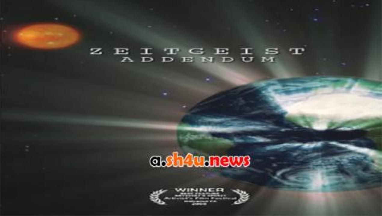 فيلم Zeitgeist Addendum 2008 مترجم - HD